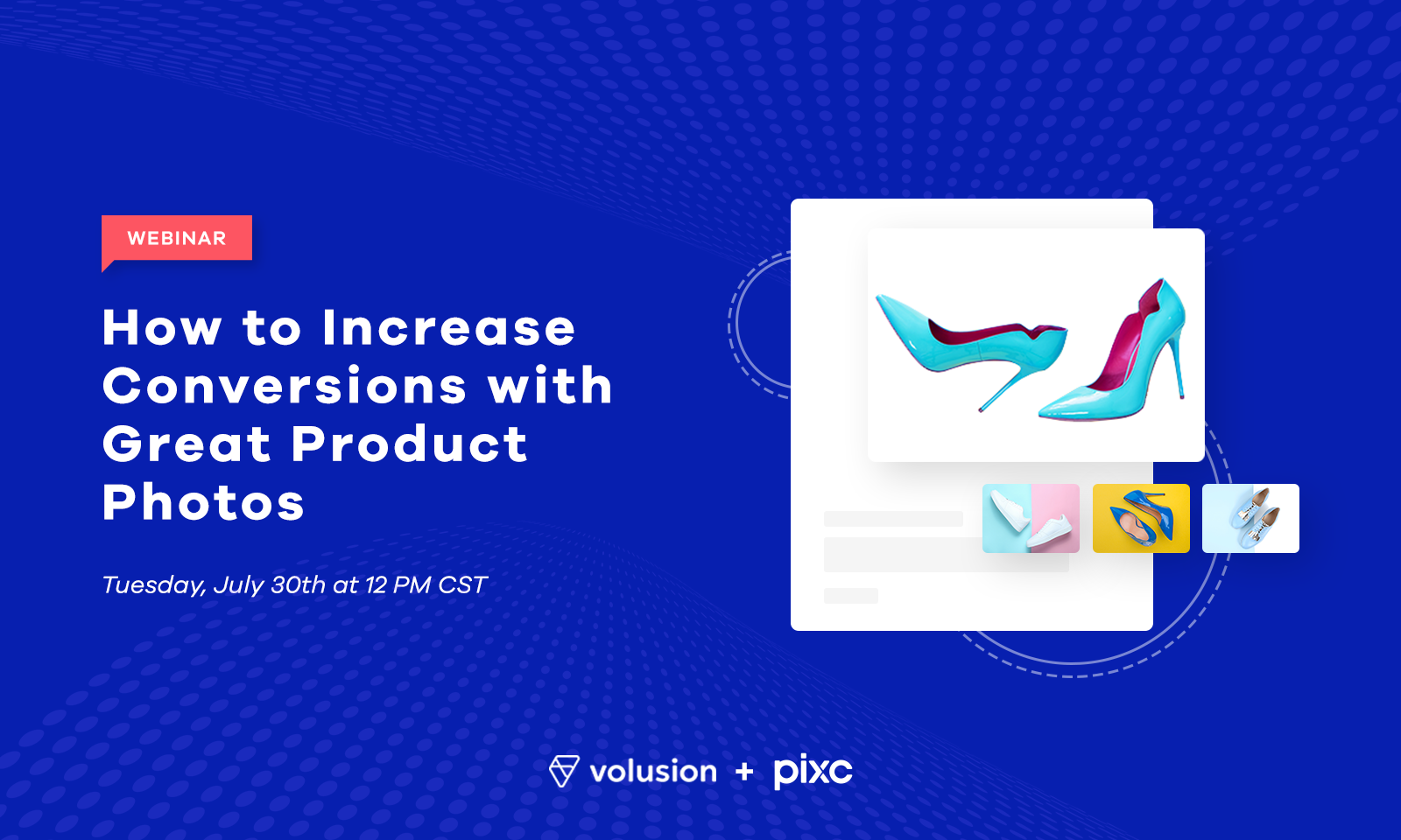 WEBINAR: How to Increase Conversions With Great Product Photos