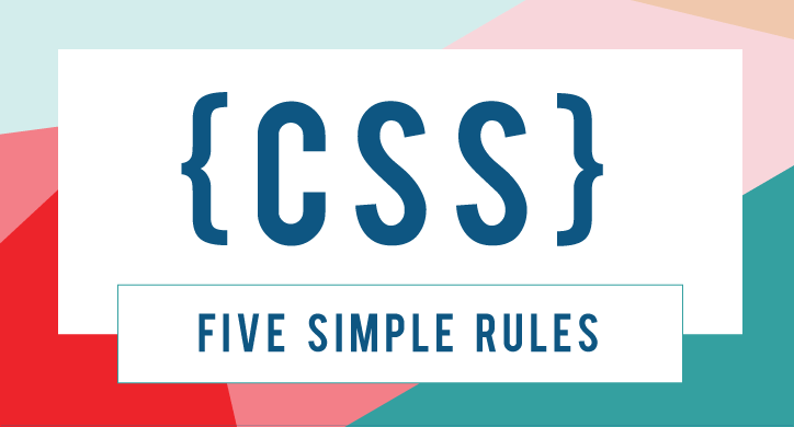 5 Simple CSS Rules