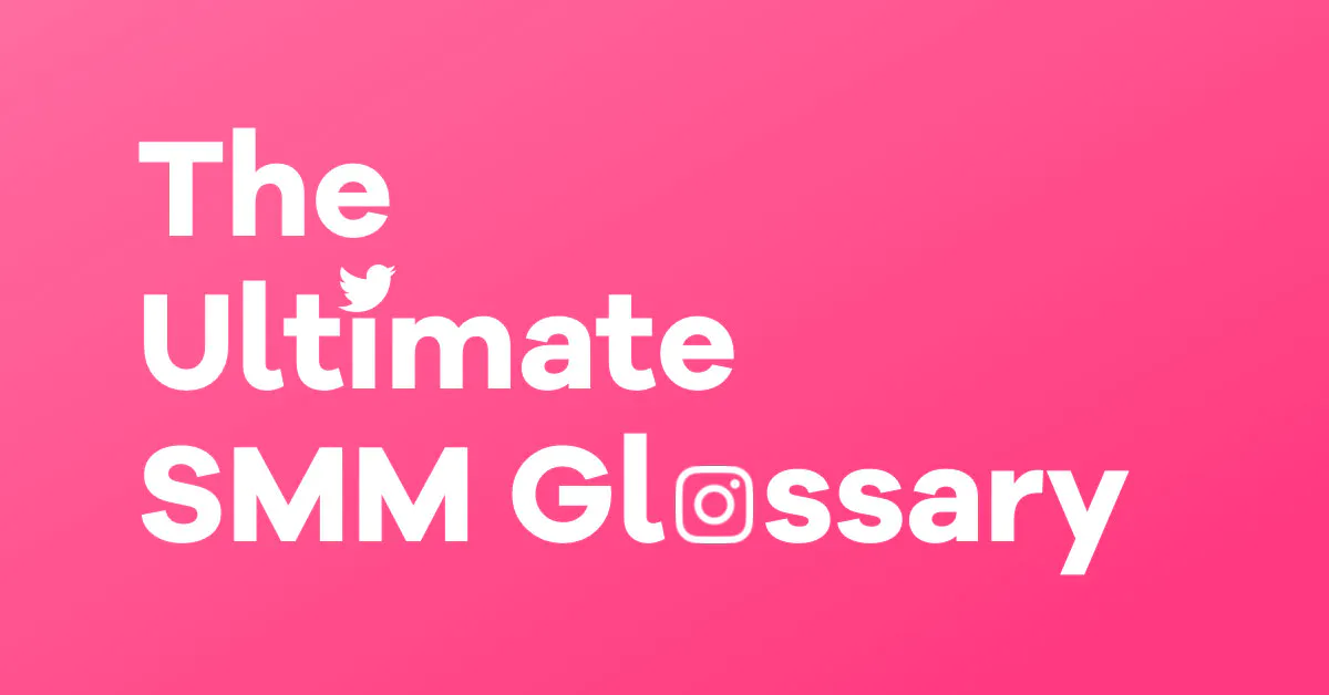The Ultimate SMM Glossary